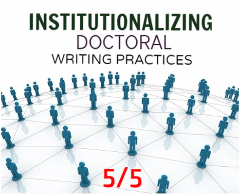 Institutionalizing Doctoral Writing Practices: International Collaborations (5/5)