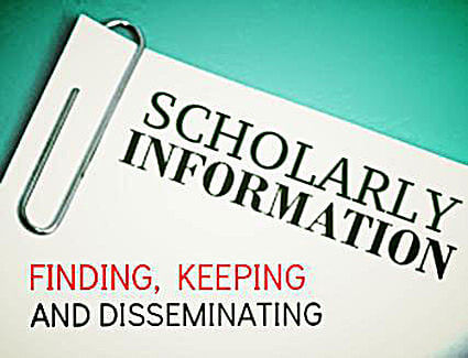 Scholarly Information: Finding, Keeping and Disseminating
