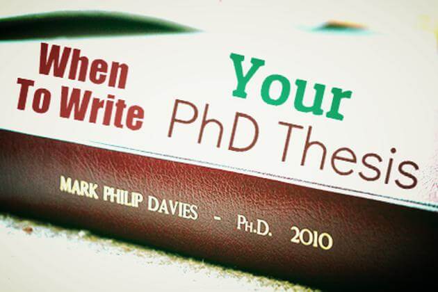 When to Write Your PhD Thesis